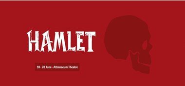 Theatre Flyer, Hamlet (play) performed at Melbourne Athenaeum Theatre Two 10-28 June 2014