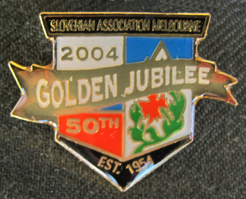 Golden Jubilee badge, Slovenian Association Melbourne - Golden Jubilee badge 2004, 2004