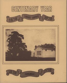 A History of Tancks Corner - Yarrambat State School No. 2054 