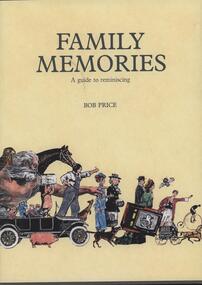 Book - Hardcover book, State Library of New South Wales Press, Family Memories A guide to reminiscing, 1992