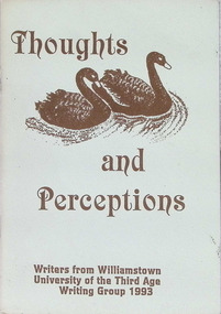 Book - Book - Thoughts and Perceptions, University of the Third Age, Williamstown, Thoughts and Perceptions, 1994