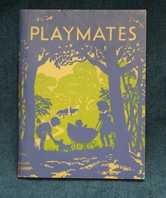 Book - School reader, Howden, Marjorie, Playmates: the Victorian Readers first book, 1952