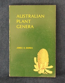 Book, Baines, James A, Australian plant genera, 1981