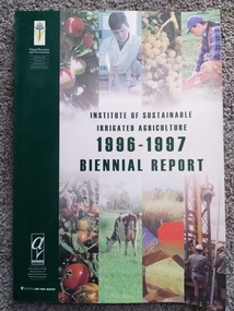 Book, Institute of Sustainable Irrigated Agriculture 1996-1997 Biennial Report, 1997