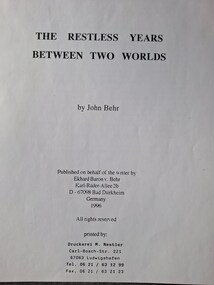 Folio, "The Restless Years Between Two Worlds" Private John Behr