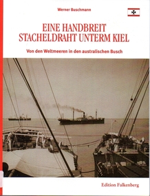 Book, Rolf Tauber, Eine Handbreit Stacheldraht Unterm Kiel (A hand's breadth of barbed wire under the keel), 2015