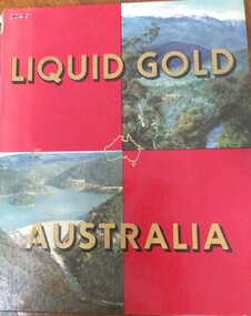 Book, Clive Turnbull, Liquid Gold Australia, 1960