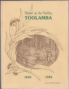 Book, Heart of the Valley, Toolamba 1840 - 1983, 1983