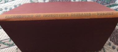 Book, F M Burnett, Background of Infectious Diseases in Man, 1945