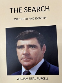 Book, William Neal Purcell, The Search for Truth and Identity, February 2024