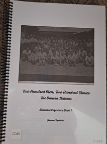Book, Two Hundred Men, Two Hundred Stories. The Dunera Italians. Resource Reference Book 1