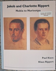 Book, Jakob and Charlotte Rippert. Nubia to Nuriootpa