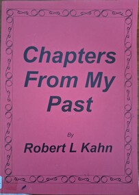 Book - Chapters From My Past      by Robert L. Kahn, Chapters from My Past