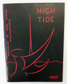 High Tide 1957, The Mail Publishers, High Tide 1957: Magazine of High School Williamstown