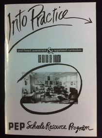 1986 Into practice Book 1, Into Practice: goal-based assessment & negotiated curriculum Book 1, 1986