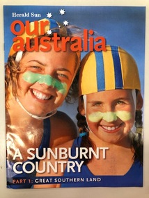 Our Australia 2004, Herald Sun Our Australia: A sunburnt country. Pt 1: Great Southern Land