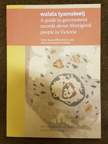 Walata Tyamateetj - Aboringal people in Victoria Book
