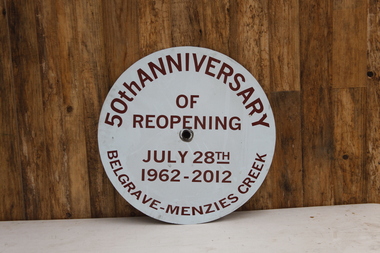 Locomotive Head Board - 50th Anniversary of the reopening to Menzies Creek from Belgrave July 28th 1962 - 2012, 2012