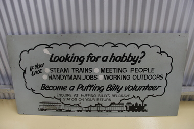 Carriage Sign - Early Puffing Billy Volunteer Advertising, 1970s