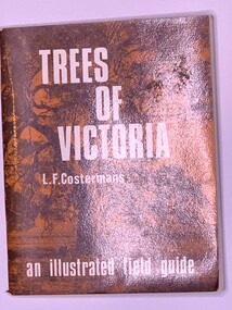Publication, Trees of Victoria (L F Costermans), 1981