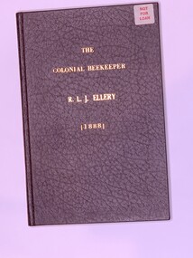 Publication, The Colonial Beekeeper, 1888