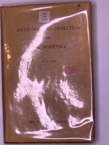 Publication, Anatomy & Dissection Of The Honeybee (H A DADE) Bee Research Association, 1962