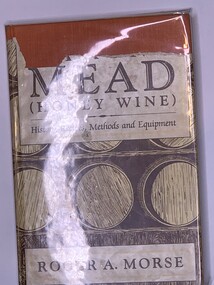 Publication, Making Mead (Honey Wine) (Roger A. Morse), 1980