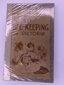 Publication, Beekeeping In Victoria (Dept of Agriculture Victoria), June, 1934