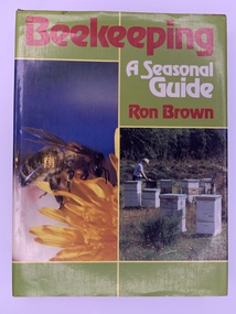 Publication, Beekeeping - a Seasonal Guide (Ron Brown), 1985