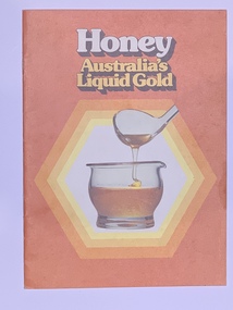 Publication, Honey Australia's Liquid Gold, Unknown