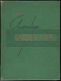 Publication, Edwards, R.G, The Australian Garden Book (Edwards, R.G.), Sydney, 1950