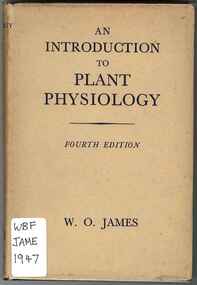 Publication, James, W. O, An introduction to plant physiology (James, W. O.), Oxford, 1947