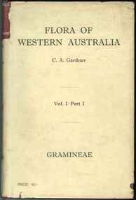 Publication, Gardner, C. A, Flora of Western Australia: Vol.1 Part 1: Gramineae (Gardner, C. A.), Perth, 1952, 1952
