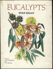 Publication, Kelly, S., Chippendale, G. M. & Johnston R. D, Eucalypts (Kelly, S., Chippendale, G. M. & Johnston R. D.), Sydney, 1969, 1969