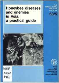 Publication, Akratanakul, P, Honeybee diseases and enemies in Asia: a practical guide (Akratanakul, P.) Rome, 1987, 1987