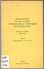 Publication, Åkerbery, Erik and Crane, Eva (editors), Proceedings of the second international symposium on pollination held in London July 1964 (Åkerberg, E & Crane, E.), London, 1966, 1966