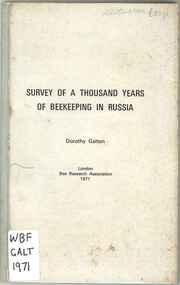Publication, Galton, Dorothy, Survey of a thousand years of beekeeping in Russia (Galton, D.), London, 1971