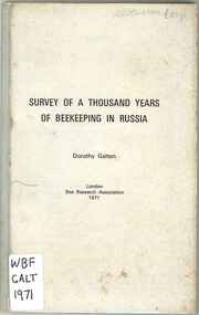 Publication, Galton, Dorothy, Survey of a thousand years of beekeeping in Russia (Galton, D.), London, 1971, 1971