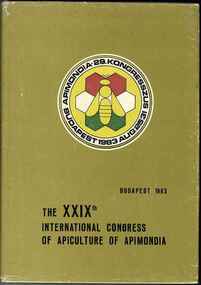 Publication, International Apicultural Congress, The XXIXth International Congress of Apiculture of Apimondia, Budapest. (Apimondia). Bucharest, 1983, 1983