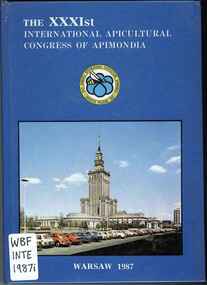Publication, International Apicultural Congress, The XXXIst International Apiculture Congress, Warsaw. (Apimondia). Bucharest, 1987