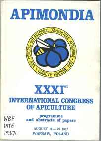 Publication, XXXIst International Congress of Apiculture: programme and abstracts of papers, Warsaw, Bucharest, 1987