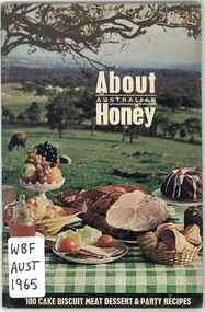 Publication, Australian Honey Board, About Australian honey (Australian Honey Board), Sydney, 1965, 1965
