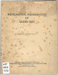 Publication, Mackensen, O. and Tucker, K. W, Instrumental insemination of Queen bees (Mackensen, O. & Tucker, K. W.), Washington, 1970, 1970