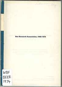 Publication, Bee Research Association, Bee Research Association, 1949- 1974: a history of the first 25 years (Bee Research Association) London, 1974, 1974