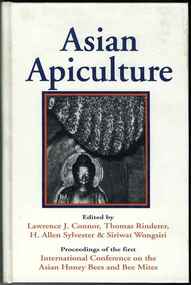 Publication, Connor, L. J, Rinderer, T., Sylvester, H. A. & Wongsiri S. (editors), Asian Apiculture: Proceedings of the first international conference on the Asian honey bees and bee mites (Connor, L. J. et al.), Cheshire, 1993, 1993