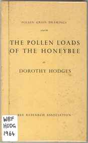 Publication, Hodges, D, Pollen grain drawings from the pollen loads of the honeybee (Hodges, D.), London, 1964