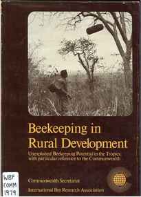 Publication, Commonwealth Secretariat and International Bee Research Association, Beekeeping in rural development (Commonwealth Secretariat), London, 1979