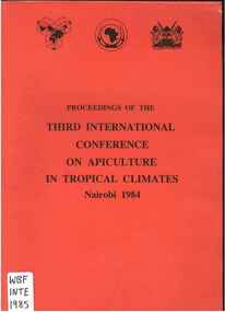 Publication, International Bee Research Association, Proceedings of the third international conference on apiculture in tropical climates (International Bee Research Association) Nairobi, London, 1985, 1985