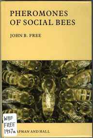Publication, Free, J. B, Pheromones of social bees (Free, J. B.), London, 1987, 1987