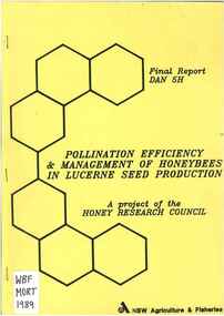 Publication, Morthorpe, K. T., Jones, W. A., Ryan, K. M. & Holtkamp, R. H, Pollination efficiency & management of honeybees in lucerne seed production (Morthorpe, K. T., Jones, W. A., Ryan, K. M. & Holtkamp, R. H.), Sydney, 1989, 1989